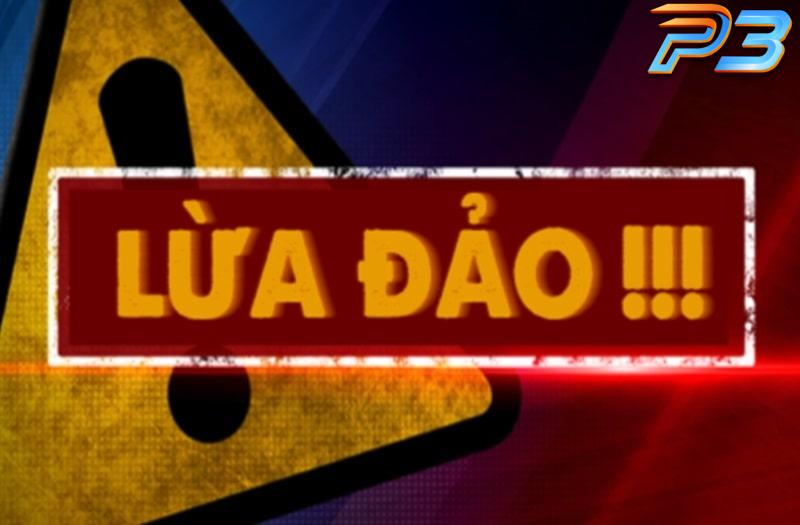 Nhà cái P3 lừa đảo người chơi là sự thật hay tin đồn? 2 Lý do xuất hiện tin đồn p3 lừa đảo là gì?