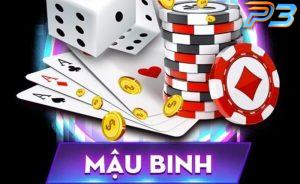 Mậu binh P3 – Game bài trực tuyến cực hot hit hiện nay